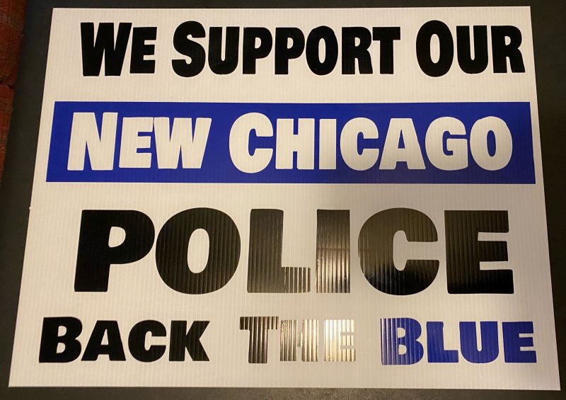 Police Support Signs